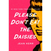 Please Don't Eat the Daisies