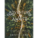 Adventure Awaits: Following God's Direction to Discover Your Dreams