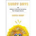 Sunny Days: The Children's Television Revolution That Changed America