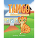 Tango: Adventures of a Tabby Kitten