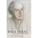 Paul Dirac: The Man and His Work