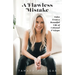 A Flawless Mistake: Tales From a Beautiful Life of Colossal F*ckups