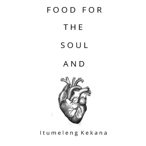 Food for the Soul and Heart