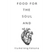 Food for the Soul and Heart