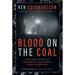 Blood on the Coal: The True Story of the Great Springhill Mine Disaster