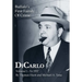 DiCarlo: Buffalo's First Family of Crime - Vol. I