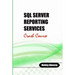 SQL Server Reporting Services Crash Course