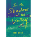 In the Shadow of the Valley: A Memoir