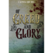 Of Greed and Glory