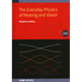 The Everyday Physics of Hearing and Vision (Second Edition)