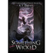 Something Wicked: The Chronicles of Breed: Book 3
