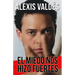 El Miedo Nos Hizo Fuertes / Fear Made Us Strong