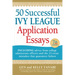 50 Successful Ivy League Application Essays
