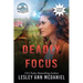 Deadly Focus: A Large-Print, Christian, Romantic-Suspense Novel