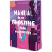 Manual de Ghosting Para Principiantes (Edición Limitada Con Cantos Pintados) / Ghosting for Beginners (Sprayed Edges)