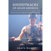 Soundtracks of Asian America: Navigating Race Through Musical Performance