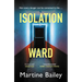 Isolation Ward: The Nail-Biting Psychological Thriller