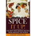 Spice It Up!: The Best Spice Mixing Recipes from Around the World