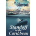 Standoff in the Caribbean