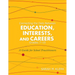 Connecting the Dots Between Education, Interests and Careers, Grades 7-10: A Guide for School Practitioners. Sarah Klerk