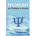 Psychology as a Profession in Australia