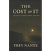The Cost of It: The Ethan Caldwell Stories - Book Two
