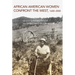 African American Women Confront the West: 1600-2000