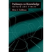 Pathways to Knowledge: Private and Public