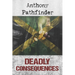 Deadly Consequences