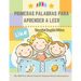 Primeras Palabras Para Aprender A Leer Español Inglés Niños. My 300 First Word Colorful Cartoon Picture Diccionario: Montessori. Ejercicios para apren