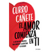 El Amor Comienza En Ti: El Método Más Poderoso Para Aumentar Tu Autoestima Y Tu Felicidad