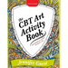 The CBT Art Activity Book: 100 Illustrated Handouts for Creative Therapeutic Work