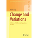Change and Variations: A History of Differential Equations to 1900