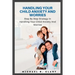 Handling Your Child Anxiety and Worries: Handling Your Child Anxiety and Worries