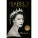 Isabel II. Vida de Una Reina, 1926-2022 / Elizabeth II. Queen of Our Times, 1926-2022 (Spanish Edition)