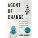 Agent of Change: My Life Fighting Terrorists, Spies, and Institutional Racism