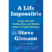 A Life Impossible: Living with Als: Finding Peace and Wisdom Within a Fragile Existence
