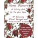 Mom's Flowers A Coloring Book for The Best Mom!: 98 Relaxing Floral Designs and Inspirational Quotes, Adult Stress Relieving Designs, LARGE PRINT, Fab