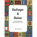 Challenges & Choices: A Teen's Personal Guide for a Successful Progression Into Adulthood