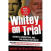 Whitey on Trial: Secrets, Corruption, and the Search for Truth