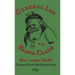 General Lee and Santa Claus: Mrs. Louise Clack's Christmas Gift To Her Little Southern Friends