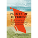 Points of Interest: In Search of the Places, People, and Stories of BC