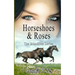 Horseshoes & Roses