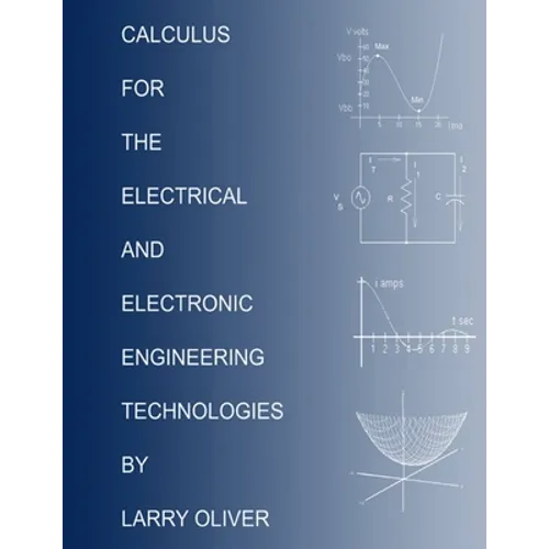 Calculus for the Electrical and Electronic Technologies - Paperback