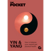 The Pocket Yin & Yang: How to Balance Your Mental and Physical Health