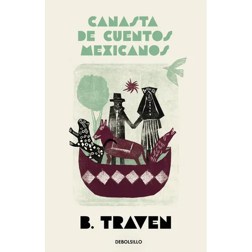 Canasta de Cuentos Mexicanos / Basket of Mexican Short Stories