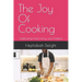 The Joy Of Cooking: Celebrating Food, Family, and Tradition