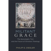 Militant Grace: The Apocalyptic Turn and the Future of Christian Theology
