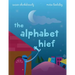 The Alphabet Thief: A humorous story about WORDS
