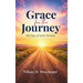 Grace For the Journey 100 Days of God's Promises